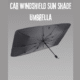 Top-Rated Car Windshield Sun Shade Umbrella – 3X Cooler Car in Summer | Foldable UV Blocker