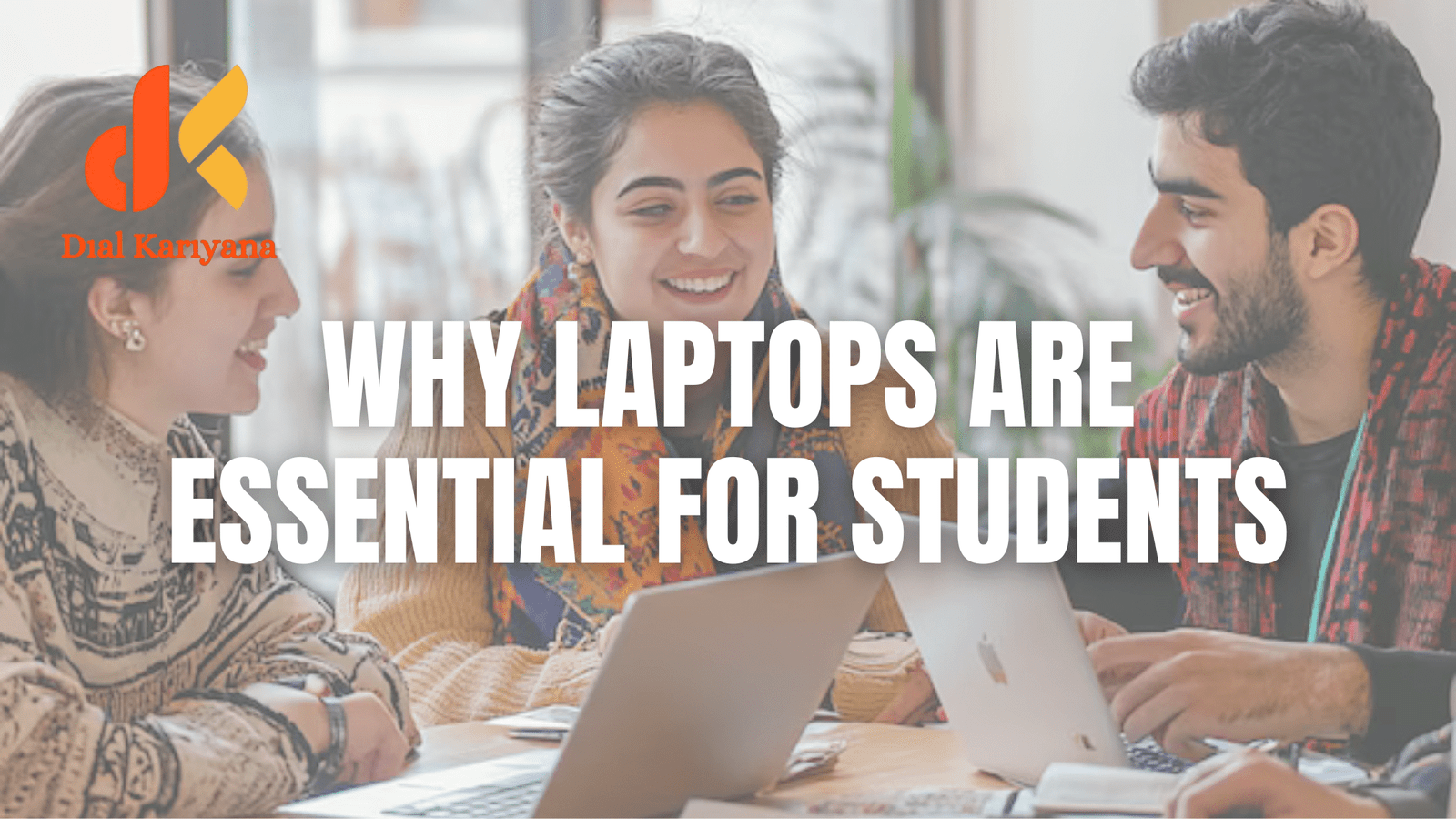 Why Laptops Are Essential for Students